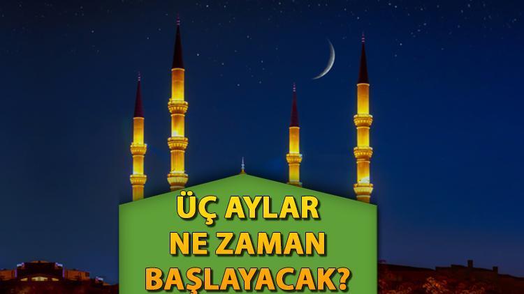 Üç aylar ne zaman başlayacak? 1 aydan kısa süre kaldı! Üç aylar 2025 (Receb, Şaban Ramazan) başlangıç tarihi