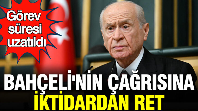 bahcelinin-cagrisina-iktidardan-ret-gorev-suresi-uzatildi-N2hCBVKG